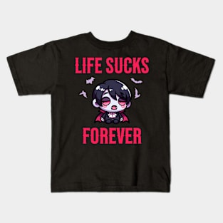 Life Sucks Forever - Goth Vampire Quote Kids T-Shirt